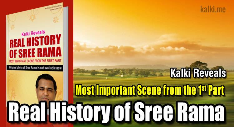 Sree Rama: Real History. Kalki reveals the real history of His previous incarnation as Sree Rama. Most important scene from the first part.